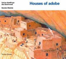 Houses of adobe (Native Dwellings) 0887763537 Book Cover