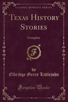 Texas History Stories 0938349074 Book Cover