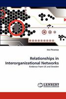Relationships in Interorganizational Networks: Evidence from US and Sweden 3838374924 Book Cover