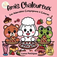 Amis Chaleureux: Les adorables compagnons à colorier - Livre de coloriage pour enfants de 5 à 8 ans (French Edition) 2489308041 Book Cover