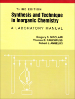Synthesis and Technique in Inorganic Chemistry: A Laboratory Manual