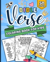 Bible Verse Coloring Book For Kids: 50 Short Inspirational Verses from the Scriptures to Color and Memorize B0CVN3QGZC Book Cover