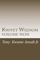 Kwiyet Wizdom Volume Won 151957665X Book Cover