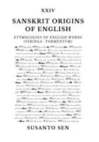 Sanskrit Origins of English: Etymologies of English Words (Syringa- tormentum) 9334306130 Book Cover