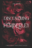 Discovering Pemberley: A Pride and Prejudice Sensual Intimate Collection B09J7BW125 Book Cover