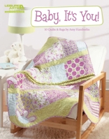 Baby, It's You!: 10 Quilts & Bags 1609000455 Book Cover