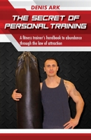 The Secret Of Personal Training 1662916116 Book Cover