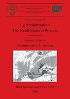 La Neolithisation (Bar International) 1841719579 Book Cover