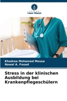 Stress in der klinischen Ausbildung bei Krankenpflegeschülern B0CHL9MZJ2 Book Cover