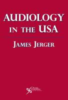 Audiology In The Usa 1597563161 Book Cover