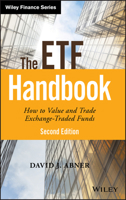 The Etf Handbook: How to Value and Trade Exchange Traded Funds 1119193907 Book Cover