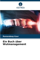 Ein Buch über Wutmanagement 6205927586 Book Cover