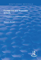 Foreign Aid and Economic Growth: A Theoretical and Empirical Investigation 0367075040 Book Cover
