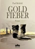 Goldfieber (German Edition) 3899983793 Book Cover