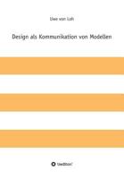 Design ALS Kommunikation Von Modellen 3849595986 Book Cover