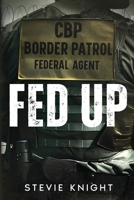 Fed Up B0F3JX67PV Book Cover