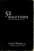 52 Solutions for Those Who Need a 25 Hour Day 0557064511 Book Cover