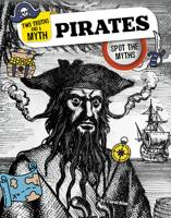 Pirates: Spot the Myths 1669062686 Book Cover