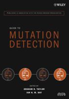 Guide to Mutation Detection 0471234443 Book Cover