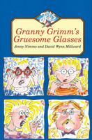 Granny Grimm's Gruesome Glasses 0006751075 Book Cover