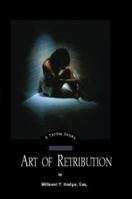 Art of Retribution 1413411584 Book Cover