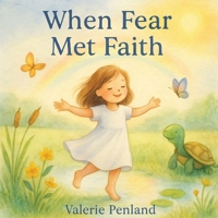 When Fear Met Faith B0FXLBNS87 Book Cover