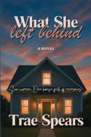 What She Left Behind 195981611X Book Cover