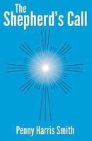 The Shepherd's Call 096774900X Book Cover