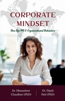 Corporate Mindset: New Age HR & Organizational behaviour B0DZQ1HNS8 Book Cover
