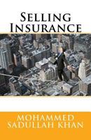 Selling Insurance 1530455081 Book Cover