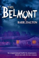 The Belmont: A Route 66 Ghost Story 1737228572 Book Cover