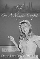 Life On A Magic Carpet 1499776217 Book Cover
