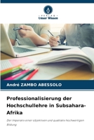 Professionalisierung der Hochschullehre in Subsahara-Afrika (German Edition) 6207686241 Book Cover