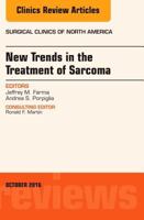 New Trends in the Treatment of Sarcoma: An Issue of Surgical Clinics of North America: Volume 96-5 0323463371 Book Cover