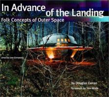 In Advance of the Landing: Folk Concepts of Outer Space 0896595234 Book Cover