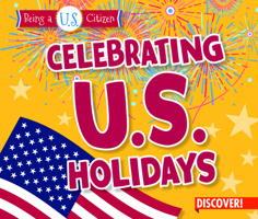 Celebrating U.S. Holidays 1978517416 Book Cover