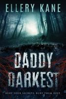 Daddy Darkest 0692880968 Book Cover