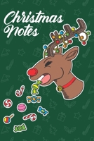 Christmas Notes: Funny Reindeer with Candies Christmas Notebook, Blank Wide Lined Journal Perfect for Writing, Taking Notes, Holidays and Christmas Plans, Gift or Wish List 1698910177 Book Cover