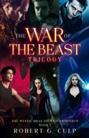 The War Of The Beast Trilogy B0B9WD4X7S Book Cover