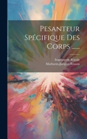 Pesanteur Sp�cifique Des Corps ...... 127353011X Book Cover