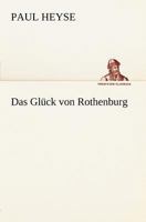 Das Gluck Von Rothenburg 3847238531 Book Cover