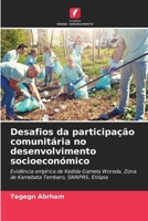 Desafios da participação comunitária no desenvolvimento socioeconómico (Portuguese Edition) 620861662X Book Cover