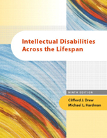 Intellectual Disabilities Across the Lifespan (9th Edition) 0131707345 Book Cover