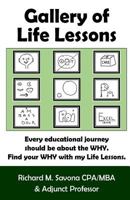 Gallery of Life Lessons 1514107872 Book Cover