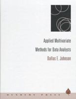 Applied Multivariate Methods for Data Analysts 0534237967 Book Cover
