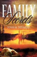 Family Secrets (Secrets and Second Chances #1) 1505663024 Book Cover