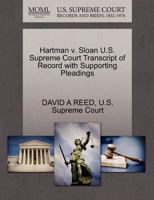 Hartman v. Sloan U.S. Supreme Court Transcript of Record with Supporting Pleadings 1270298259 Book Cover