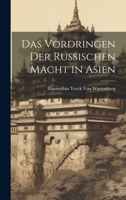 Das Vordringen Der Russischen Macht in Asien 0270072489 Book Cover