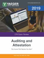 Yaeger CPA Review 2019 - Audit and Attestation 173293830X Book Cover