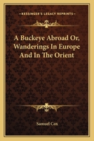 A Buckeye Abroad 142555122X Book Cover